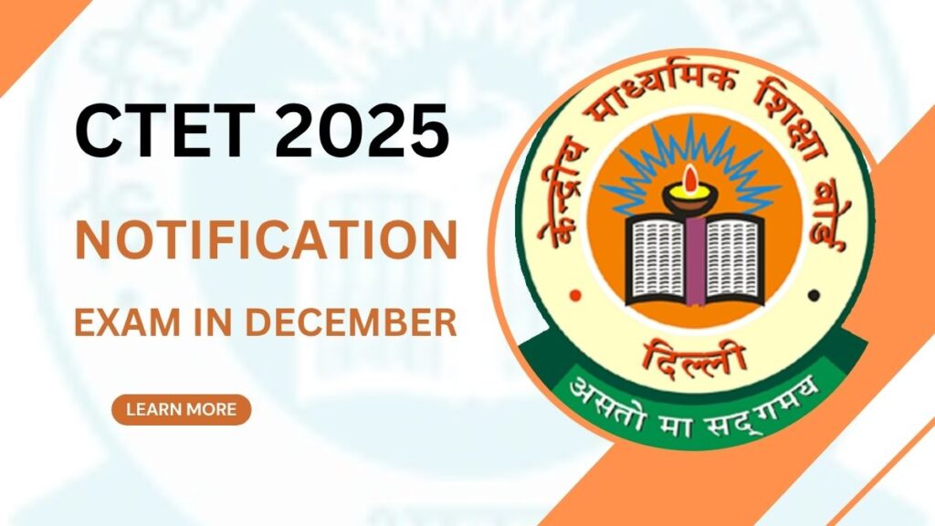 CTET Notification 2025